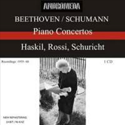 베토벤: 피아노 협주곡 4번 & 슈만: 피아노 협주곡 A 단조 (Beethoven: Piano Concerto No.4 & Schumann: Piano Concerto A Minor)(CD) - Clara Haskil