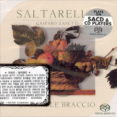 자네티 : 살타렐로 (Gasparo Zanetti : Saltarello) (SACD Hybrid) - Ensemble Braccio