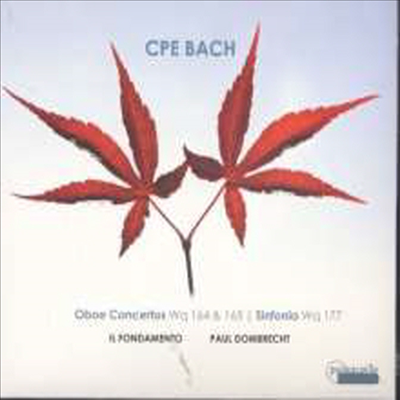 C.P.E.바흐: 오보에 협주곡 &amp; 신포니아 (C.P.E.Bach: Two Oboe Concertos &amp; Sinfonia)(CD) - Paul Dombrecht