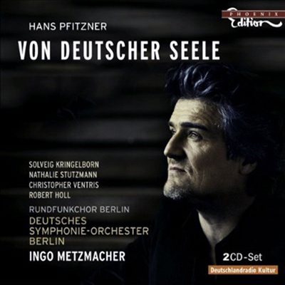 피츠너 : 칸타타&#39;독일 혼에 대하여&#39; (Pfitzner : Von Deutscher Seele) - Ingo Metzmacher