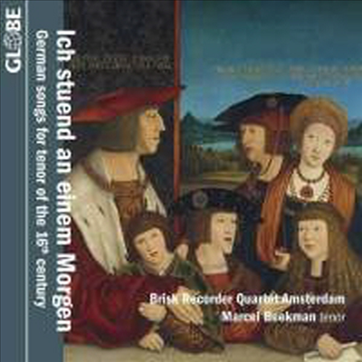 독일 르네상스 노래 (Ich stuend an einem Morgen - German songs for tenor of the 16th century)(CD) - Marcel Beekman