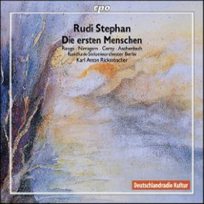 루디 스페판 : 최초의 인간들 (Rudi Stephan : Die Ersten Menschen) (2CD) - Karl Anton Rickenbacher