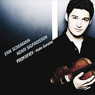 프로코피에프 : 바이올린 소나타 1, 2번, 행진곡(세개의 오렌지에 대한 사랑), 마스크(로미오와 줄리엣), 왈츠(신데렐라)(CD) - Erik Schumann