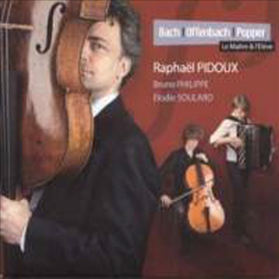 바흐, 오펜바흐 & 포퍼 : 첼로 작품 (Bach, Offenbach & Popper : Works for Cello)(CD) - Raphael Pidoux