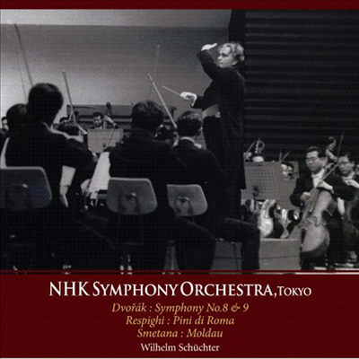 NHK 심포니 85주년 기념반 - 빌헬름 쉬흐터 (Wilhelm Schuchter Conducts Dvorak, Respighi & Smetana) (2CD)(일본반) - Wilhelm Schuchter