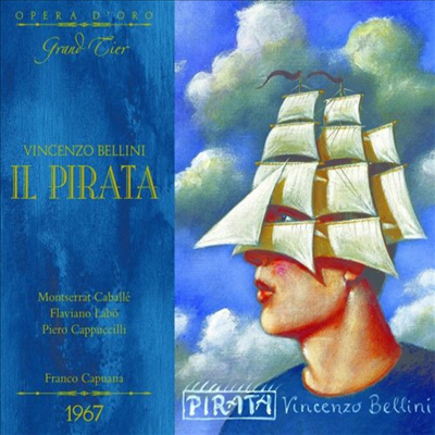 벨리니 : 해적 (Bellini : Il Pirata) - Franco Capuana