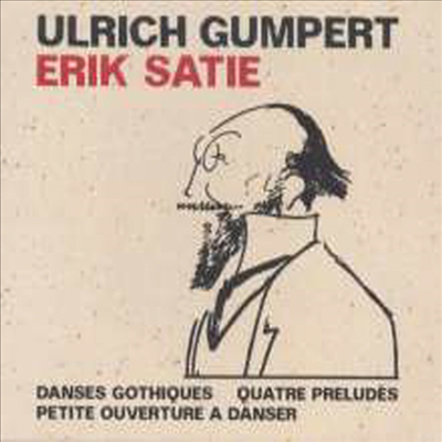 재즈 피아니스트 굼퍼트의 사티 (Ulrich Gumpert - Satie)(CD) - Ulrich Gumpert