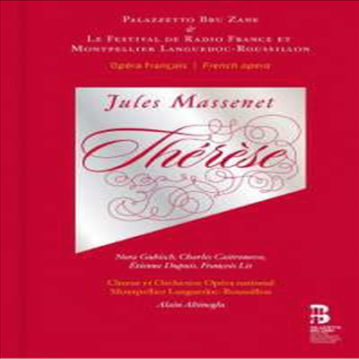마스네: 오페라 &#39;테레스&#39; - 하드커버 BOOK (Massenet: Opera &#39;Therese&#39;) (1CD +1Book)(CD) - Alain Altinoglu