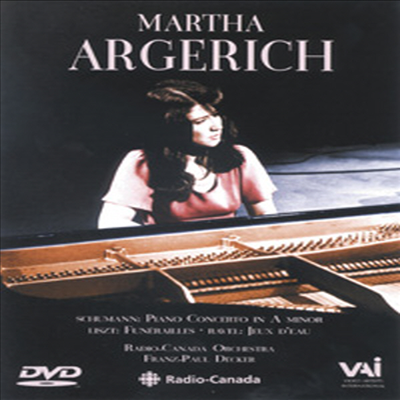 아르헤리치 - 슈만, 리스트, 라벨 (Martha Argerich Plays Schumann, Liszt, Ravel)(DVD) - Martha Argerich