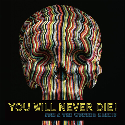 Yom & The Wonder Rabbis - You Will Never Die! (180g LP)