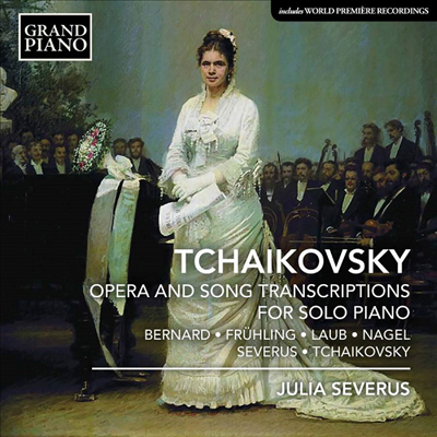 차이코프스키: 오페라와 가곡 - 피아노 편곡반 (Tchaikovsky: Opera and Song Transcriptions for Solo Piano)(CD) - Julia Severus