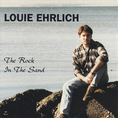 Louie Ehrlich - Rock In The Sand (CD)