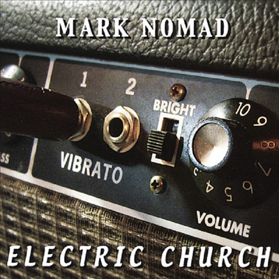 Mark Nomad - Electric Church (CD)