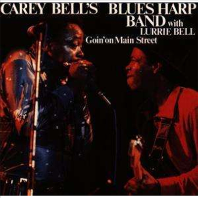 Carey Bell's Blues Harp Band - Goin On Main Street (CD)