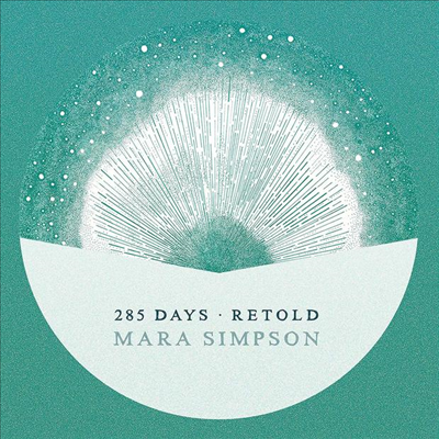 Mara Simpson - 285 Days Retold (CD)