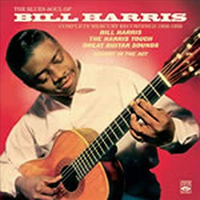 Bill Harris - Blues-Soul Of Bill Harris: Complete Mercury Recordings (Bonus Tracks)(Remastered)(4 On 2CD)