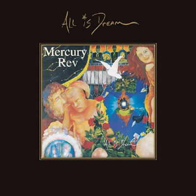 Mercury Rev - All Is Dream (Deluxe Edition)(4CD)