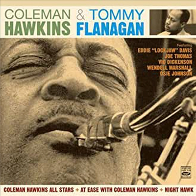 Coleman Hawkins/Tommy Flanagan - All Stars/At Ease/Night Hawk (Remastered)(3 On 2CD)