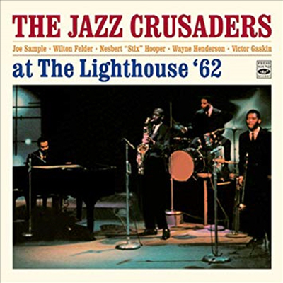 Jazz Crusaders - At The Lighthouse &#39;62 (Remastered)(3 Bonus Tracks)(CD)