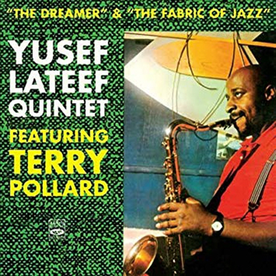 Yusef Lateef Quintet - Dreamer/Fabric Of Jazz (Remastered)(2 On 1CD)(CD)