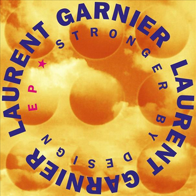 Laurent Garnier - Stronger By Design (EP)(Remastered)(12 inch Single LP)