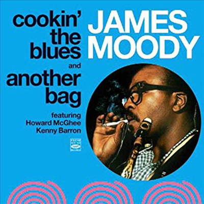 James Moody - Cookin' the Blues/Another Bag (Remastered)(2 On 1CD)(CD)