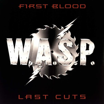 W.A.S.P. - First Blood, Last Cuts (2LP)