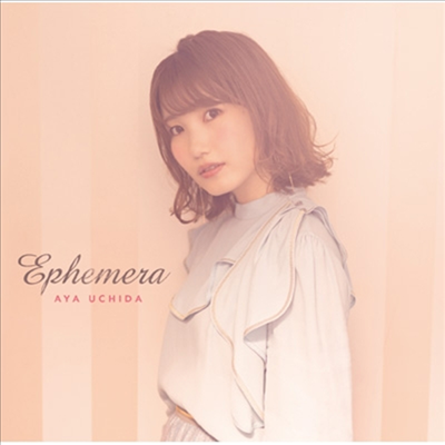 Uchida Aya (우치다 아야) - Ephemera (CD+Blu-ray) (초회한정반)