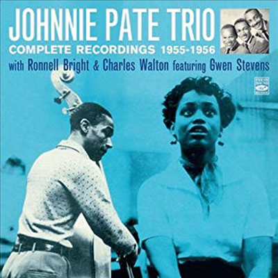 Johnny Pate Trio - Complete Recordings 1955-1956 (Remastered)(CD)