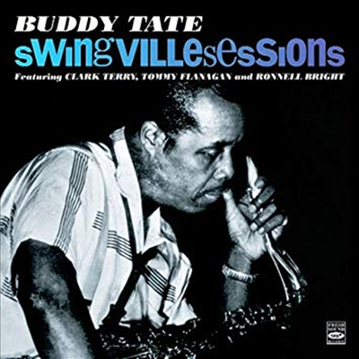 Buddy Tate/Clark Terry/Tommy Flanagan - Swingville Sessions (Remastered)(2CD)