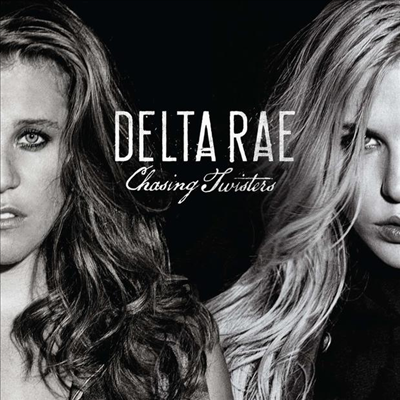 Delta Rae - Chasing Twisters (CD-R)