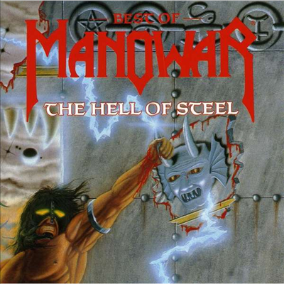 Manowar - The Hell Of Steel - The Best Of Manowar (CD)