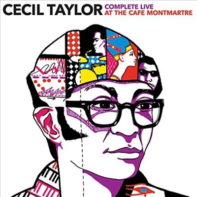 Cecil Taylor - Complete Live At Cafe Montmartre (Remastered)(Bonus Tracks)(2CD)