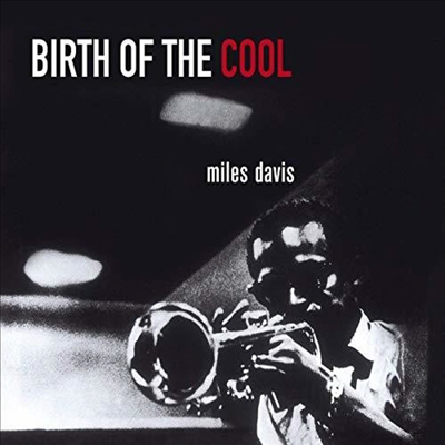 Miles Davis - Birth Of The Cool (Remastered)(11 Bonus Track)(CD)