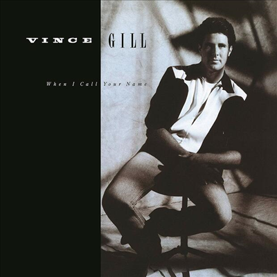 Vince Gill - When I Call Your Name (LP)