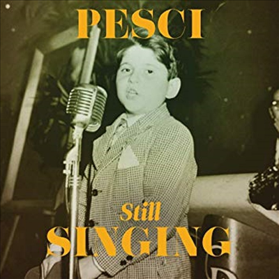 Joe Pesci - Pesci... Still Singing (CD)