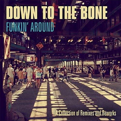 Down To The Bone - Funkin Around (2CD Paper Sleeve)