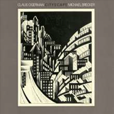 Claus Ogerman &amp; Michael Brecker - Cityscape (Remastered)(CD)
