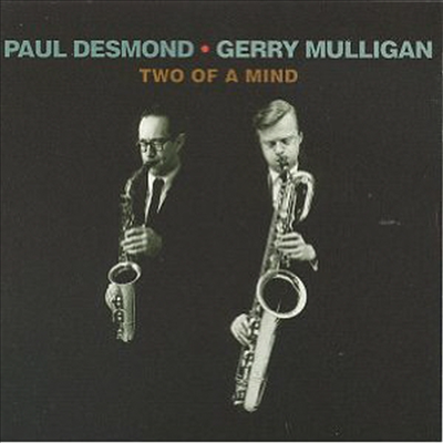 Paul Desmond &amp; Gerry Mulligan - Two Of A Mind (CD)