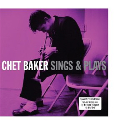 Chet Baker - Sings & Plays (180g Double Gatefold Vinyl) (2LP)