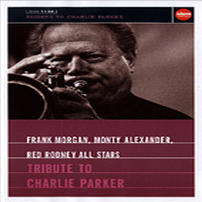 Frank Morgan - Tribute To Charlie Parker (IDEM Jazz 가격인하)(DVD)