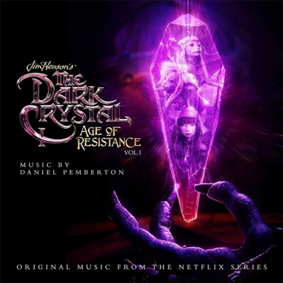 Daniel Pemberton - Dark Crystal: Age Of Resistance, Vol.1 (다크 크리스탈: 저항의 시대 1) (Soundtrack)(CD)