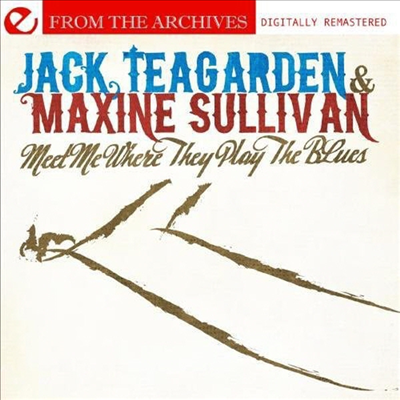 Jack Teagarden & Maxine Sullivan - Meet Me Where They Play The Blues (Remastered)(CD-R)