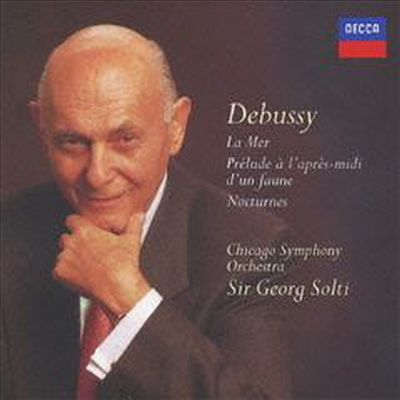 드뷔시: 녹턴, 바다, 목신의 오후 전주곡 (Debussy: Nocturnes, La Mer, Prelude A L&#39;apresmidi D&#39;un Faune) (SHM-CD)(일본반) - Georg Solti