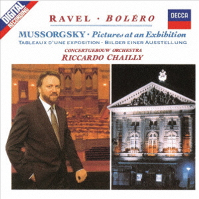 라벨: 볼레로, 무소르그스키: 전람회의 그림 (Ravel: Bolero, Mussorgsky: Pictures At An Exhibition) (SHM-CD)(일본반) - Riccardo Chailly