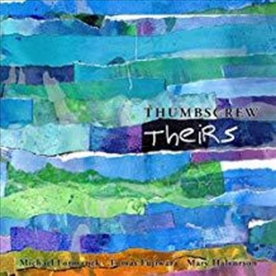 Thumbscrew - Theirs (CD)