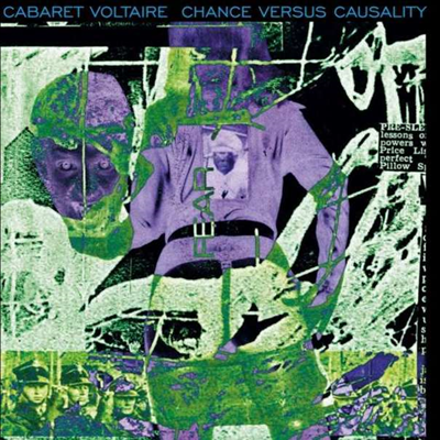 Cabaret Voltaire - Chance Versus Causality (Ltd. Ed)(MP3 Download)(Gatefold)(Green 2LP)