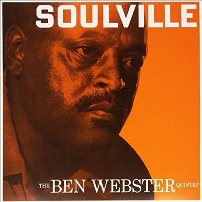 Ben Webster Quintet - Soulville (Ltd. Ed)(180G)(LP)