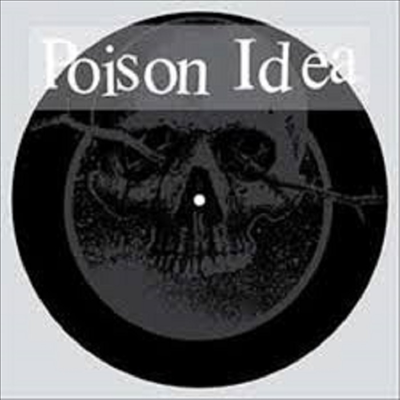 Poison Idea - Calling All Ghosts (EP)(LP)