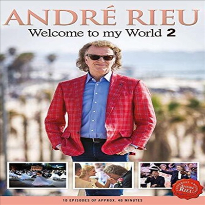 앙드레 류 & 요한 슈트라우스 오케스트라 환상의 크로스오버 음악세계 (Andre Rieu - Welcome To My World 2) (3DVD Set)(DVD) - Andre Rieu
